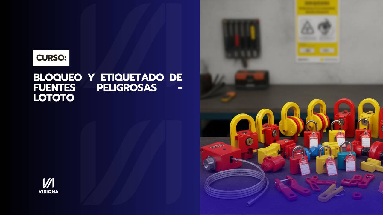 Bloqueo y Etiquetado de fuentes peligrosas - LOTOTO